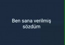 Ben sana verilmiş sözdüm..