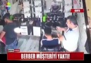 BERBER MÜŞTERİYİ YAKTI