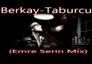 Berkay-Taburcu(Emre Serin Mix)