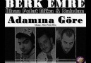 Berk Emre & Rahdan & İlhan Polat Mika - Adamına Göre