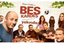 Beş Kardeş Fragman 3