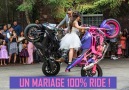 Best Wedding Ever ! 100% RIDE