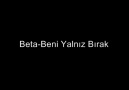 Beta - Beni Yalnız Bırak