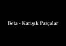 Beta - Karışık Parçalar