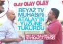 Beyaz TV muhabiri Atalay Demirci'nin yüzüne tükürdü