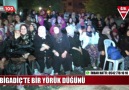 BİGADİÇTE BİR YÖRÜK DÜĞÜNÜ