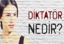 Bilmeyenler için, diktatör nedir?