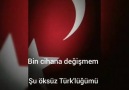 Bin cihana değişmemŞu öksüz Türklüğü