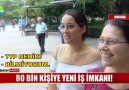 80 bin kişiye yeni iş imkanı!