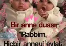 Bir anne duasıRabbim hiçbir anneyi evlat acısıyla sınamasın.. (Amin..