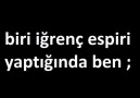 birisi iğrenç espiri yapınca ben