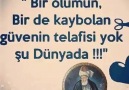 Bir ölümün bir de kaybolan güveninTelafisi yok şu dünyada...