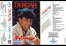 Bir Şanssız Kul - Dergah 1988 (320 Kbps)