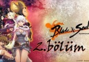 Blade and Soul 2.bölüm