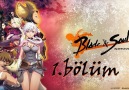 Blade and Soul 1.bölüm