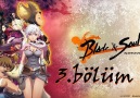 Blade and soul 3.bölüm