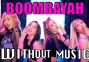 'BOOMBAYAH' Without Music! #BLACKPINK