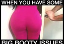 Booty Problems! Try NOT to LAUGH or RELATE!