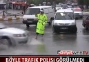 BÖYLE TRAFİK POLİSİ GÖRÜLMEDİ :)