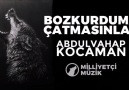 Bozkurduma Çatmasınlar (Abdulvahap Kocaman)