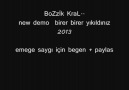 BozZİk KraL NeW DEmO birer birer yıkıldınız 2013