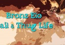 Bronz Elo Failleri ve Thug Lifelar