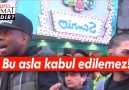 Bu Asla Kabul Edilemez!