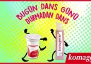 Bugün Dünya Dans Günü! Komagenenin enerjisi ile durma dans et.