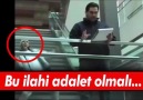 Bu ilahi adalet olmalı...