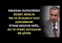 BÜLENT ARINÇ: " BEN DE DAĞA ÇIKARDIM."