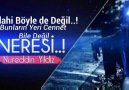 Bunların Yeri Cennet Bile Değil! -  Nureddin Yıldız