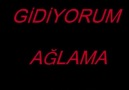 BURAK YILDIZ - GİDİYORUM AĞLAMA ANNE