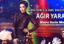 Burcu Güneş & Enbe Orkestrası - Ağır Yaralı(Emre Serin Mix)