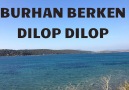 Burhan Berken - Dilop Dilop