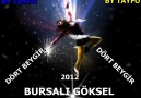 BURSALI GÖKSEL DÖRT BEYGİR 2012 BY TAYFO