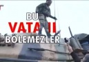 Bu vatanı bölemezsiniz