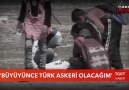 Büyüyünce Türk askeri olacağım nde de minik Yahyaları unutmayacağız