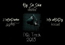 BySeSsiz & 27sOnDarbe & Mc zBiiDy  DiSs Track 2013