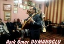  ¤ۣۜ..¤ ·Aşık Ömer DUMANOĞLU· ¤ۣۜ..¤