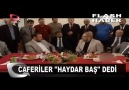 CAFERİLERİN OYU HAYDAR BAŞ'IN BTP'SİNE!