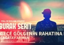 Çağatay Akman - Gece Gölgenin Rahatına Bak (Burak Şerit Remix)