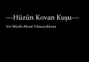 Çağdaş- Hüzün Kovan Kuşu