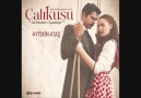 Çalıkuşu Dizi Müzikleri - Gülbeşeker