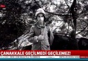 Çanakkale Şehitlerimizi saygı ve minnetle anıyoruz...