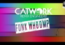 Catwork Remix Engineers - Funk Whoomp [Official Teaser]