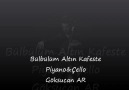 Çello & Piyano ღ  Bülbülüm Altın Kafeste »Ʀɖɱ