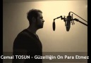 Cemal TOSUN - Güzelliğin On Para Etmez  " Yeni "