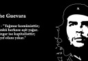 Che Guevara nın tarihe damga vuran sözleri..