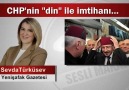 CHP’nin 'din' ile imtihanı