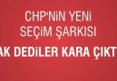 CHP 2011 Seçim Şarkısı - Ak Dediler Kara Çıktı
